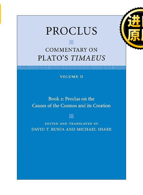 英文原版 Proclus Commentary on Plato's Timaeus 普罗克洛斯 对柏拉图蒂迈欧篇的评论 第二卷 英文版 进口英语原版书籍