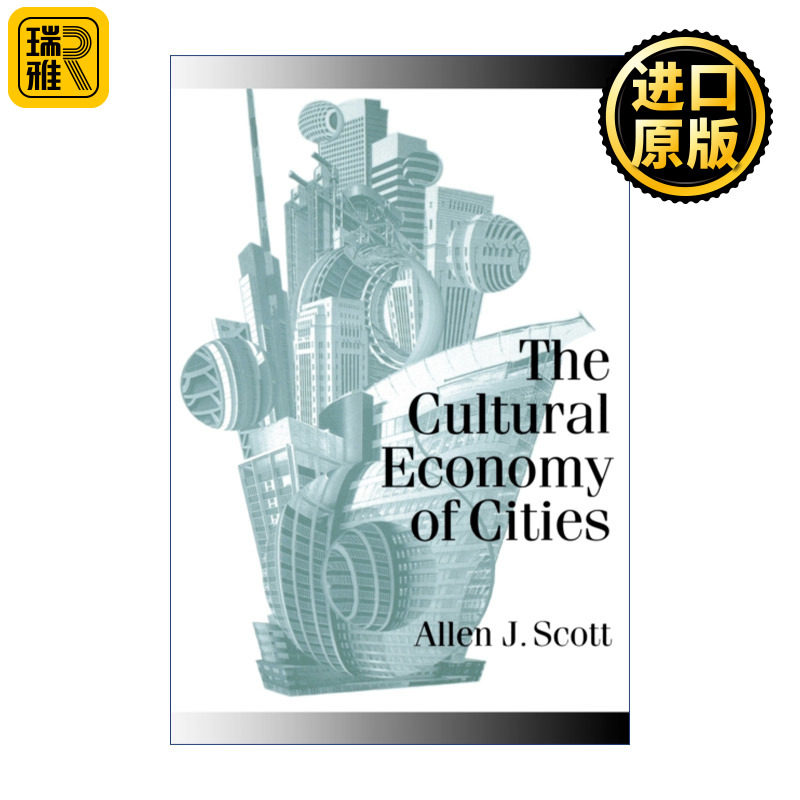 The Cultural Economy of Cities 城市文化经济学 艾伦·J·斯科特