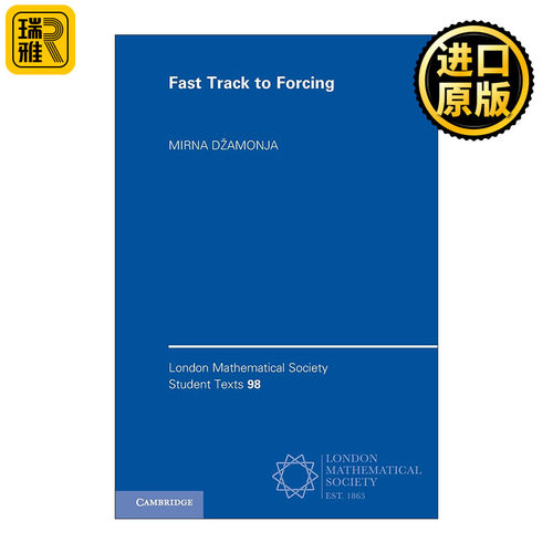Fast Track to Forcing 集合论与力迫 伦敦数学会学生文本系列