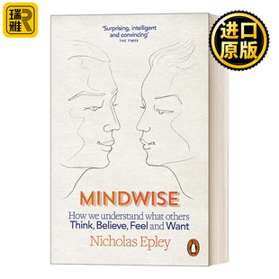 Mindwise 我懂你 如何运用“第六感”提高洞察力 尼古拉斯埃普利 英文原版