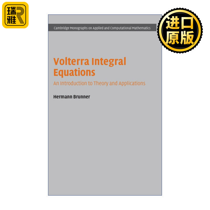 Volterra Integral Equations  Volterra积分方程 剑桥应用及计算数学专著系列 精装