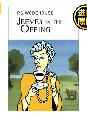 Jeeves In The Offing 管家吉夫斯系列 吉夫斯为您服务 P.G.伍德豪斯 精装