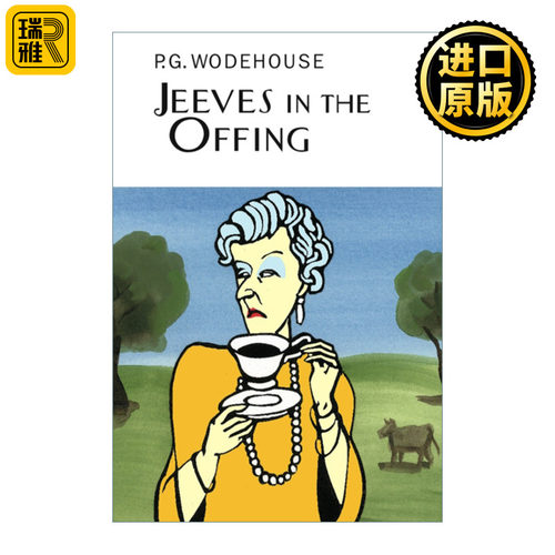 Jeeves In The Offing 管家吉夫斯系列 吉夫斯为您服务 P.G.伍德豪斯 精装