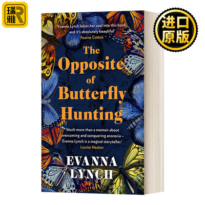 The Opposite of Butterfly Hunting  蝴蝶狩猎的反面 哈利波特电影卢娜扮演者伊文娜·林奇自传