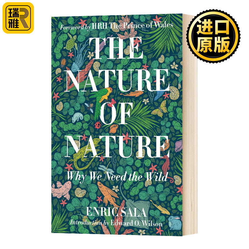 自然的本质 为什么我们需要野外 英文原版 The Nature of Nature  全英文版 Enric Sala 进口原版英语书籍