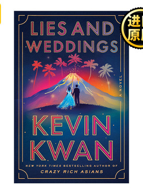 Lies and Weddings (Exp) 谎言和婚礼 疯狂的亚洲富豪 摘金奇缘作者Kevin Kwan新作