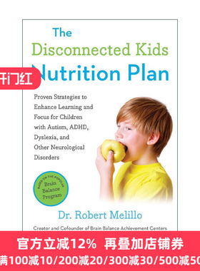 英文原版 The Disconnected Kids Nutrition Plan 与世界失去联系的孩子营养计划 儿童健康食谱 自闭症 多动症 阅读障碍 英文版
