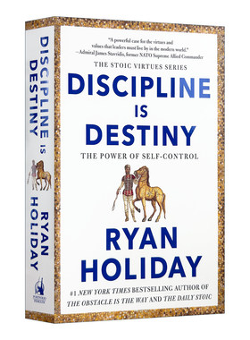 英文原版 Discipline Is Destiny 纪律就是命运：自我控制的力量 管理 古代哲学 自我提升 Ryan Holiday 精装