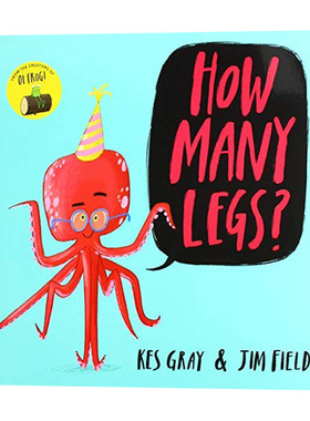 How Many Legs 有多少条腿 英文原版 数数启蒙 认知识物 3-6岁 幽默故事绘本 Kes Gray 进口原版英语书籍