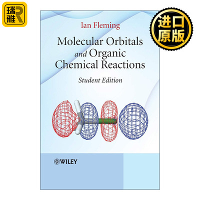 Molecular Orbitals and Organic Chemical Reactions 分子轨道与有机化学反应 学生版