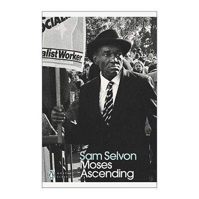 英文原版 Moses Ascending 摩西升天 山姆·塞尔冯 孤独的伦敦人续篇 后殖民文学 企鹅现代经典 英文版 进口英语原版书籍