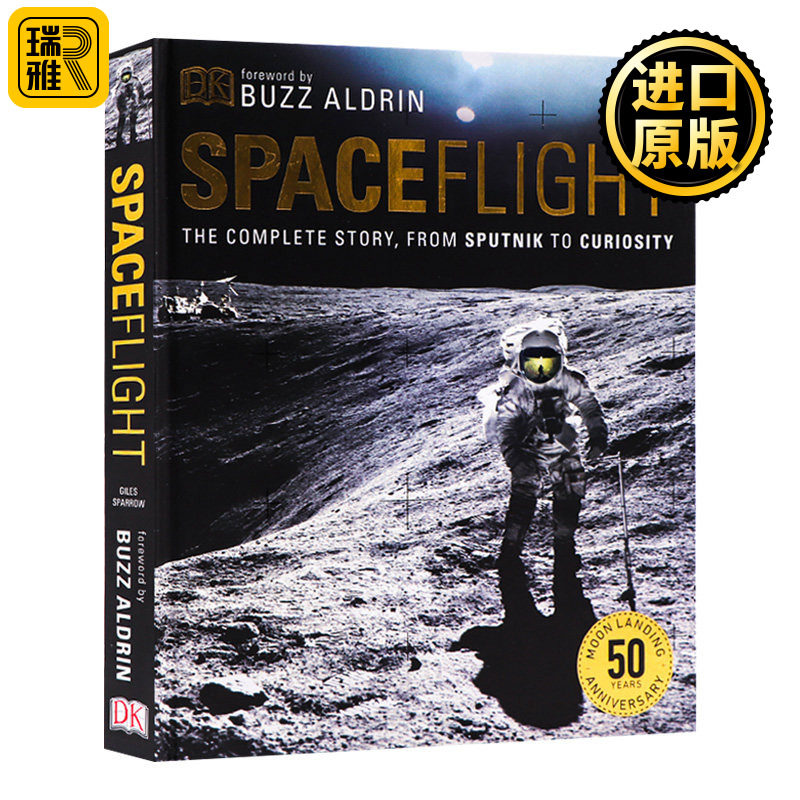 太空遨游:纪念人类登月50周年 英文原版 Spaceflight: The Complete Story from Sputnik to Curiosity  全英文版进口原版英语书籍