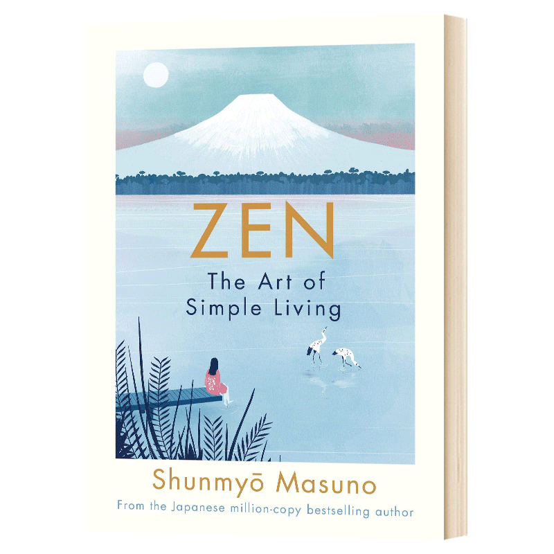 Zen The Art of Simple Living 禅 简单生活的艺术 英文原版 100个禅的艺术生活实践 Shunmyo Masuno 英文版进口英语书籍