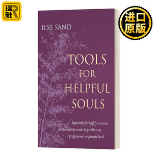 Tools for Helpful Souls 共情沟通 读懂并影响他人的核心奥秘 英文原版