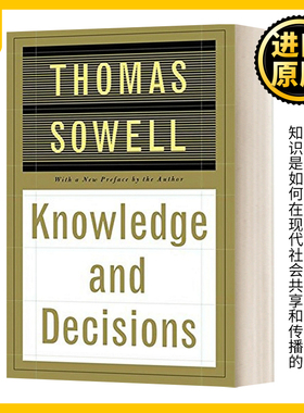 Knowledge And Decisions 知识与决策 索维尔 李笑来推荐 Thomas Sowell
