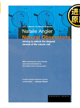 Natural Obsessions 迷恋自然 努力解开癌细胞最深的秘密 普利策奖得主Natalie Angier