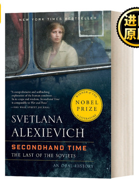 二手时间 英文原版 Secondhand Time 阿列克谢耶维奇 纪实文学 诺贝尔文学奖 英文版 Svetlana Alexievich 进口英语原版书籍