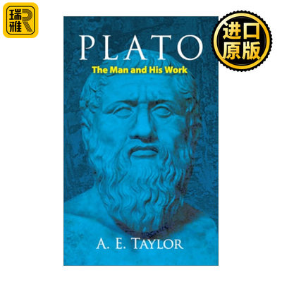 Plato: The Man and His Work 柏拉图 生平及其著作 A. E. Taylor 英文原版