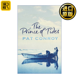 The Prince Of Tides 浪潮王子 派特·康洛伊 美国20世纪南方文学