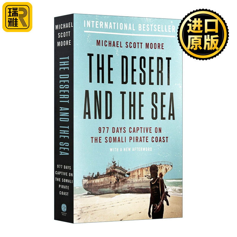 The Desert and the Sea 沙漠与大海 囚禁在索马里海盗海岸的977天