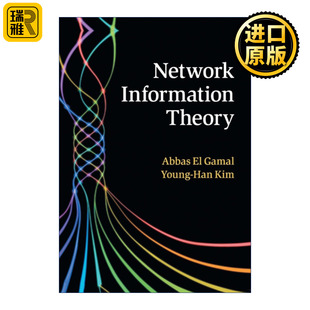 Network Information Theory 网络信息论 Abbas El Gamal