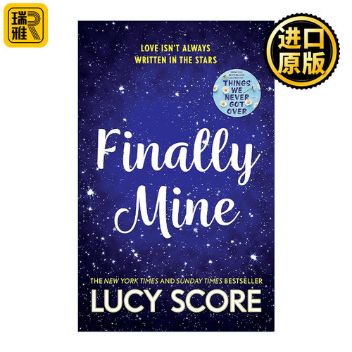 Finally Mine 终于属于我了 Things We Never Got Over作者新书 Lucy Score 北美晋江浪漫爱情小说