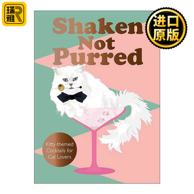 英文原版 Shaken Not Purred 摇晃酒杯 猫咪主题鸡尾酒精装 英文版 进口英语原版书籍