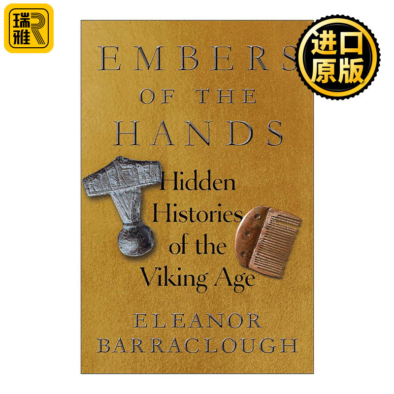 英文原版 Embers of the Hands 手中的余烬 维京时代的隐秘历史 纽约时报编辑之选 Eleanor Barraclough 精装 进口英语原版书籍