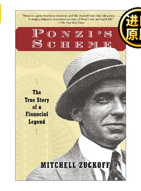 Ponzi's Scheme 庞兹的骗局 一个金融奇才的真实故事 传记 Mitchell Zuckoff