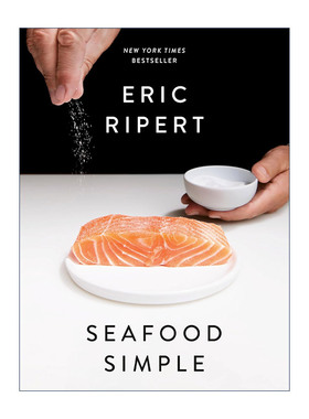 Seafood Simple 简单海鲜烹饪食谱 米其林三星餐厅Le Bernardin主厨Eric Ripert 精装