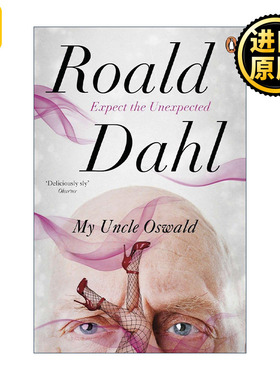 My Uncle Oswald 超完美情夫 罗尔德达尔成人类小说 英文原版 进口英语书籍
