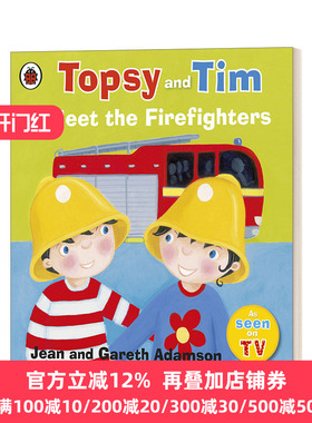 英文原版绘本 Topsy and Tim Meet the Firefighters 托普西和蒂姆生活体验系列 认识消防员 英文版 Jean Adamson进口英语原版书籍