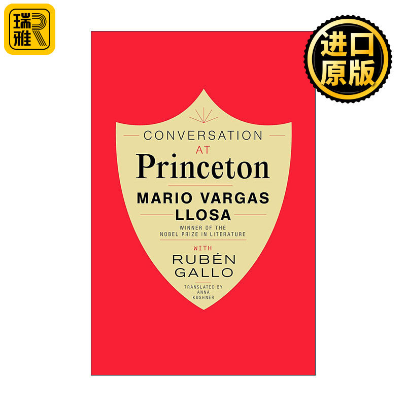 Conversation at Princeton 普林斯顿文学课  精装  Mario Vargas Llosa 略萨