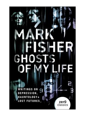 英文原版 Ghosts Of My Life 我的命中幽灵 马克·费舍 英文版 进口英语原版书籍