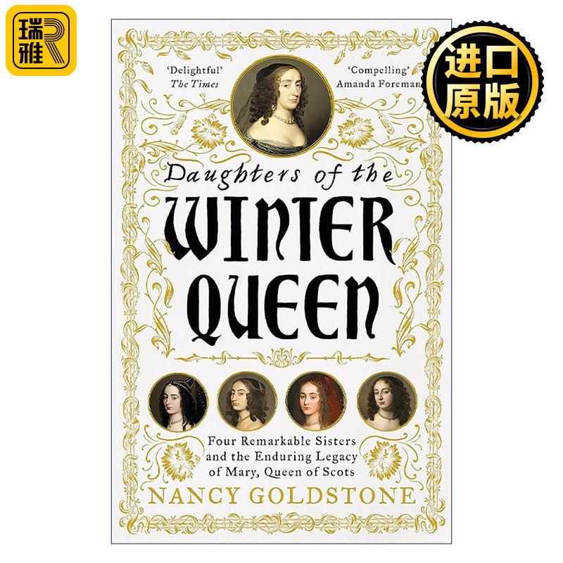 英文原版 Daughters of the Winter Queen 冬日女王的女儿们 四位非凡姐妹 波希米亚王冠与苏格兰玛丽女王的永恒遗产 英文版