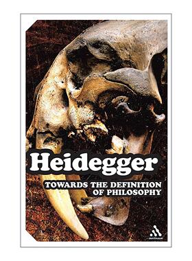 英文原版 Towards the Definition of Philosophy 哲学之定义导论 马丁·海德格尔课程讲稿 英文版 进口英语原版书籍