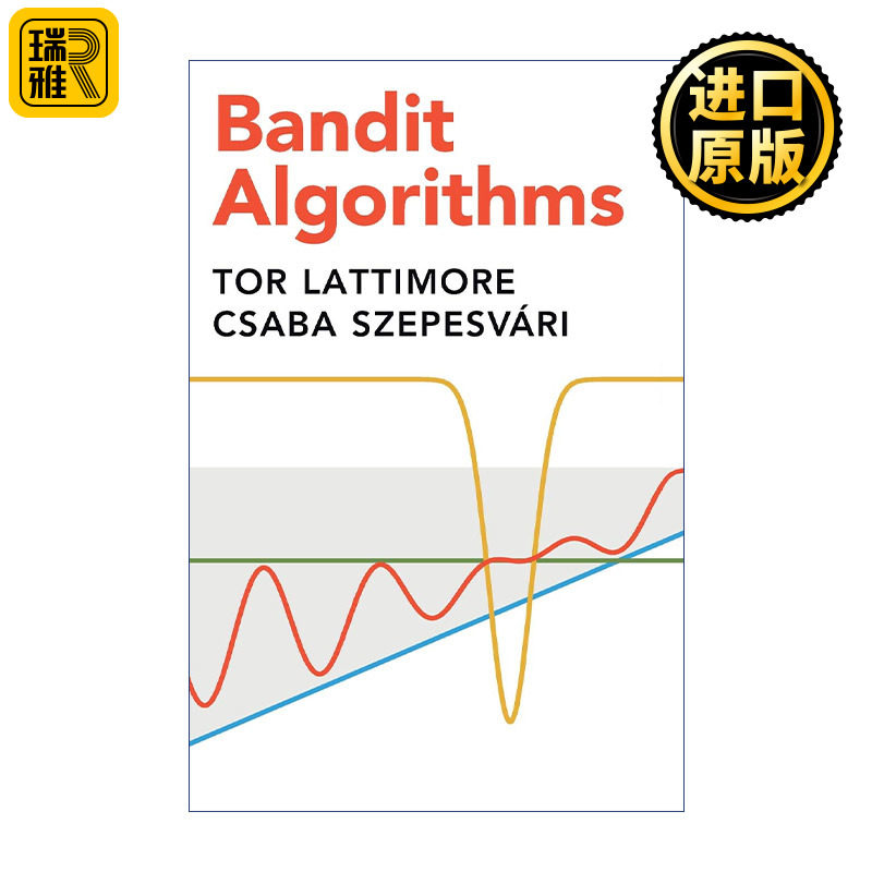 Bandit Algorithms   Bandit算法 Tor Lattimore 精装