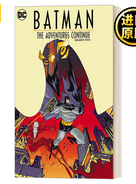 英文原版 Batman: The Adventures Continue Season Two DC Paul Dini