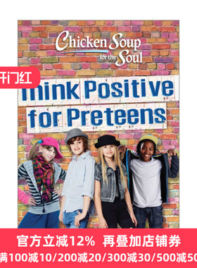 英文原版 Chicken Soup for the Soul: Think Positive for Preteens