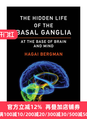 The Hidden Life of the Basal Ganglia Hagai Bergman 英文原版