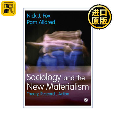 Sociology and the New Materialism 社会学与新唯物主义 理论、研究与行动