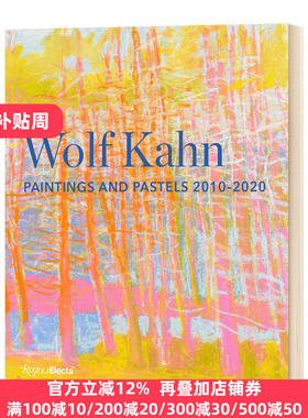 Wolf Kahn 沃尔夫卡恩作品集 英文原版 Palntings And Pastels 2010-2020 油画粉彩艺术  全英文版进口英语书籍