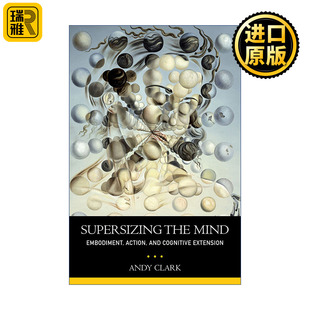 Mind 具身 行为与认知延展 安迪·克拉克 the 放大心灵 Supersizing