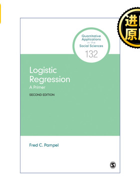Logistic Regression  Logistic回归入门 弗雷德·C.潘佩尔 SAGE社会科学定量研究应用丛书