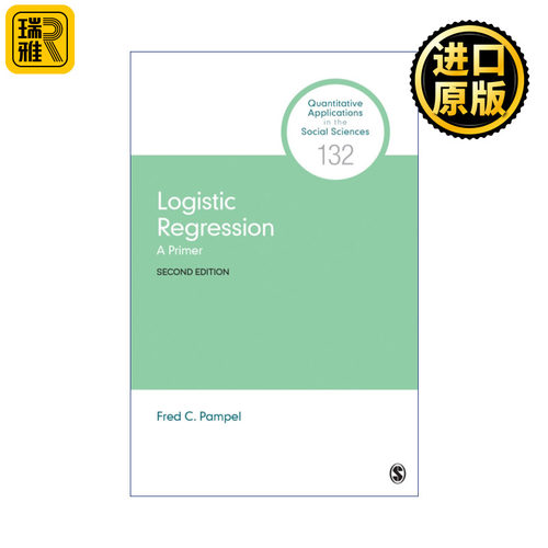 Logistic Regression  Logistic回归入门 弗雷德·C.潘佩尔 SAGE社会科学定量研究应用丛书