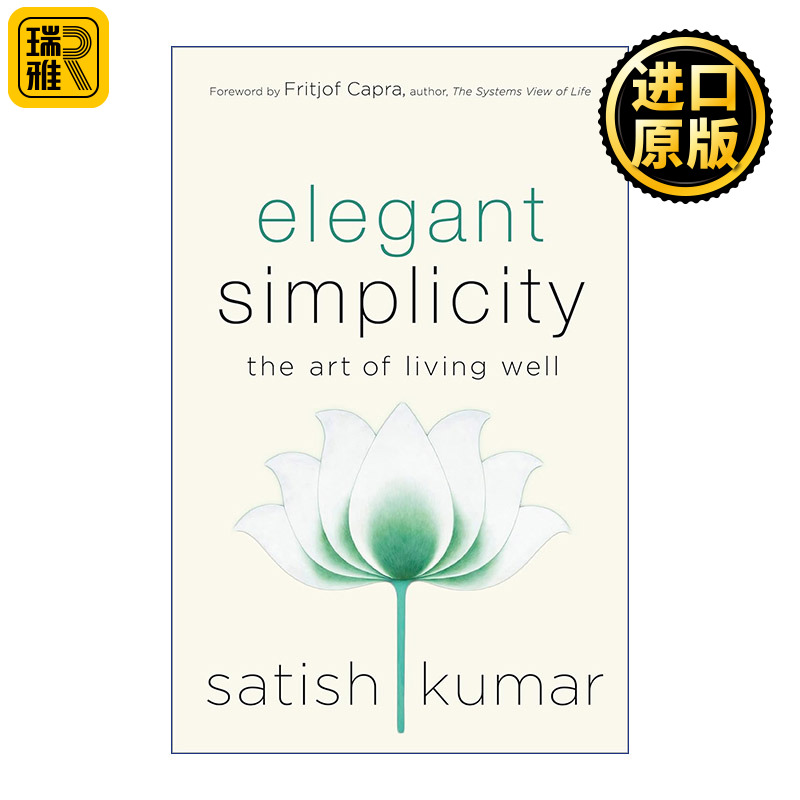 Elegant Simplicity 美而简 生活的艺术 Satish Kumar 精装