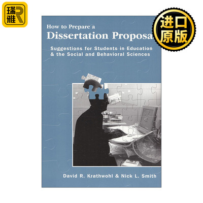 How to Prepare a Dissertation Proposal 怎样做开题报告 给教育、社会与行为科学专业学生的建议