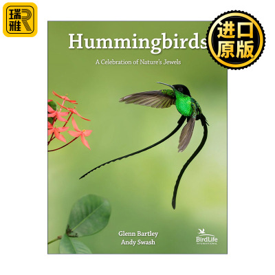 Hummingbirds (WILDGuides, 27) 蜂鸟 大自然瑰宝的庆典 彩色插图鸟类指南 Glenn Bartley 精装