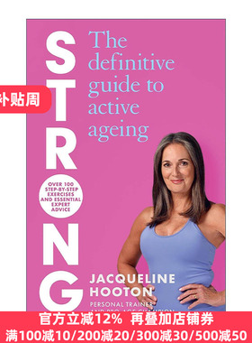 英文原版 Strong The Definitive Guide to Active Ageing 强壮 积极变老的自我提升指南 Jacqueline Hooton 中老年人群的健身技巧