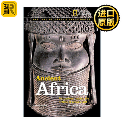 英文原版 National Geographic Investigates Ancient Africa国家地理调查系列 古代非洲 考古学揭开过去的秘密 儿童科普百科 精装